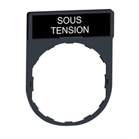 SCHNEIDER LEGEND PLATE SOUS TENSION